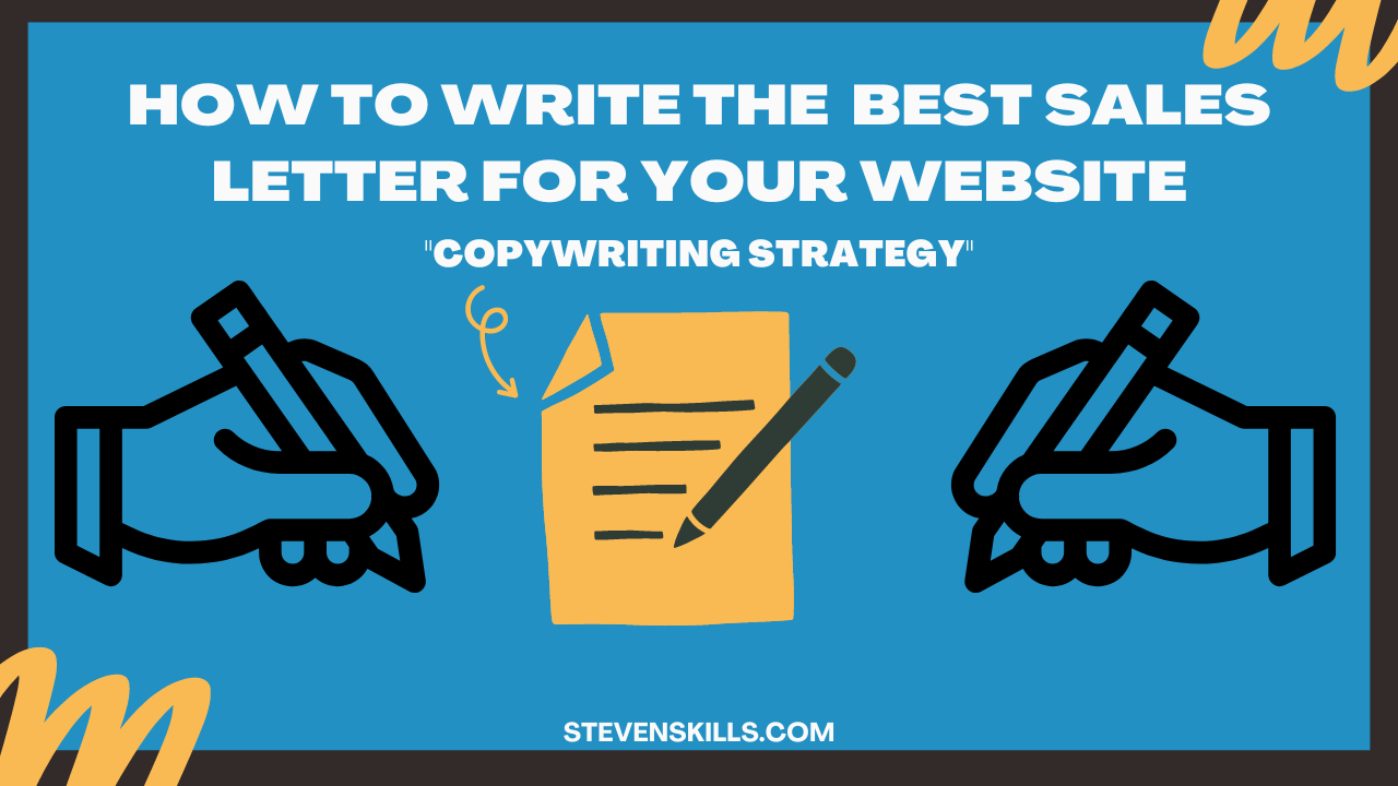 Sales Letter: How to Write the Best Copy